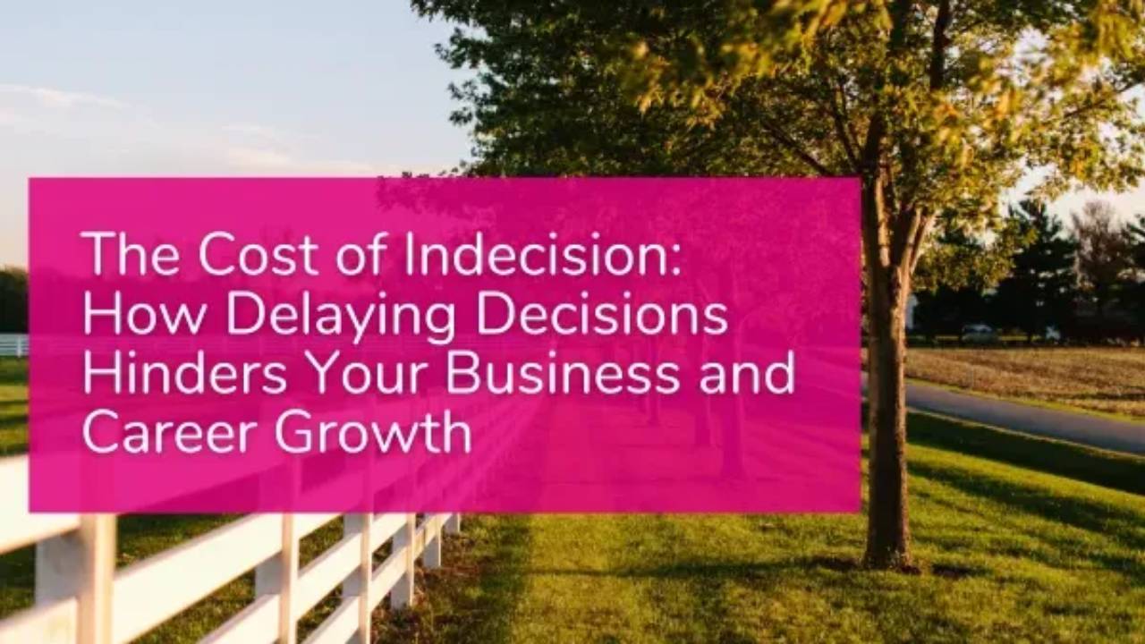 The Cost of Indecision