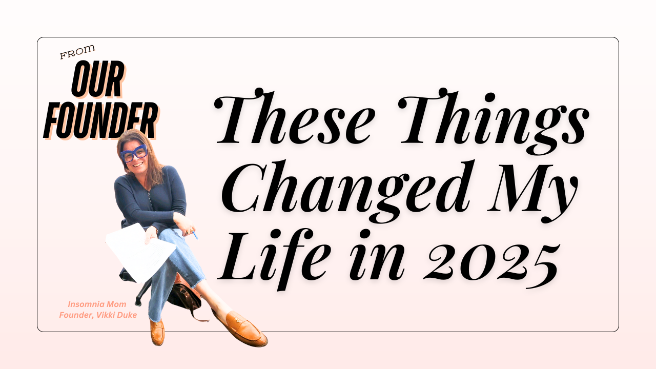 These Things Changed My Life in 2025