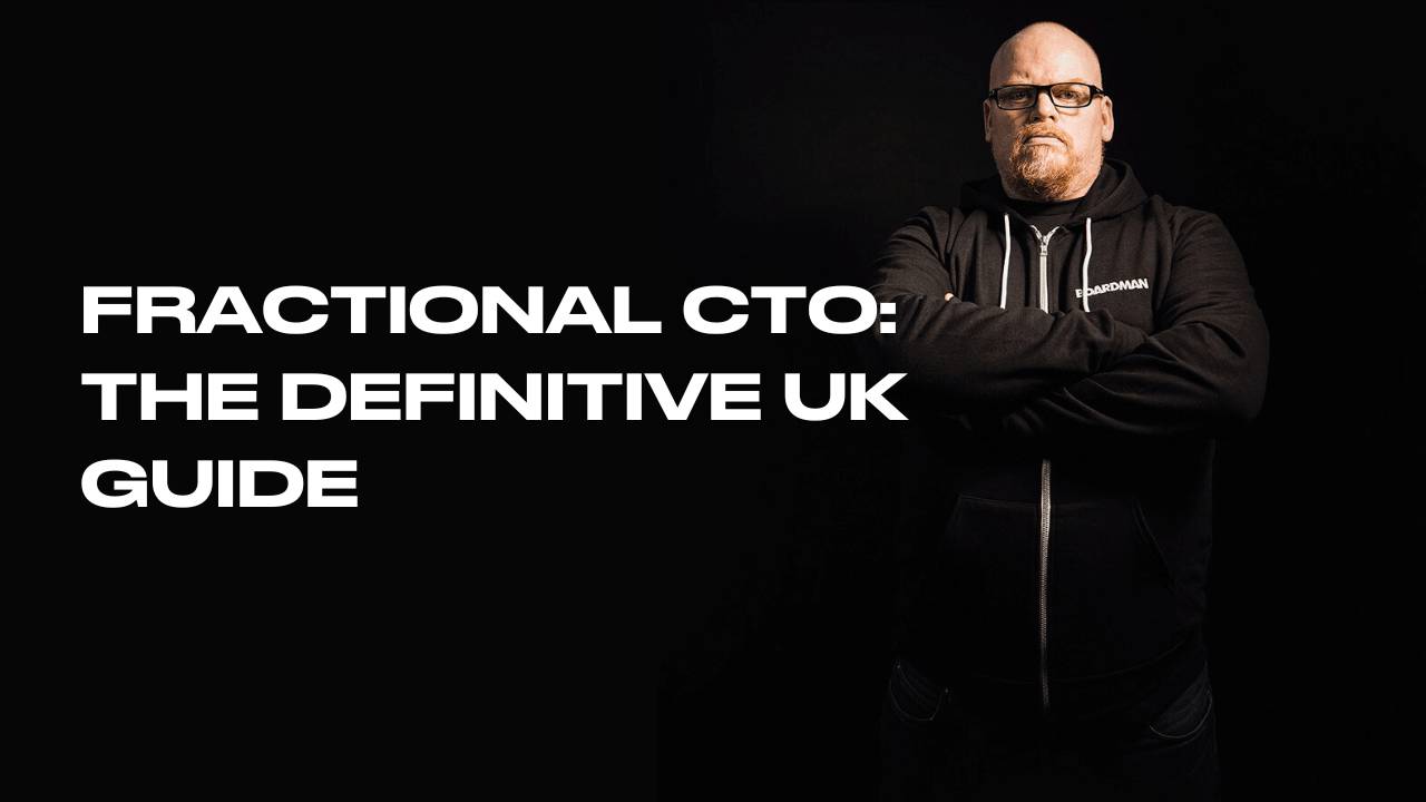 Fractional CTO: The Definitive UK Guide