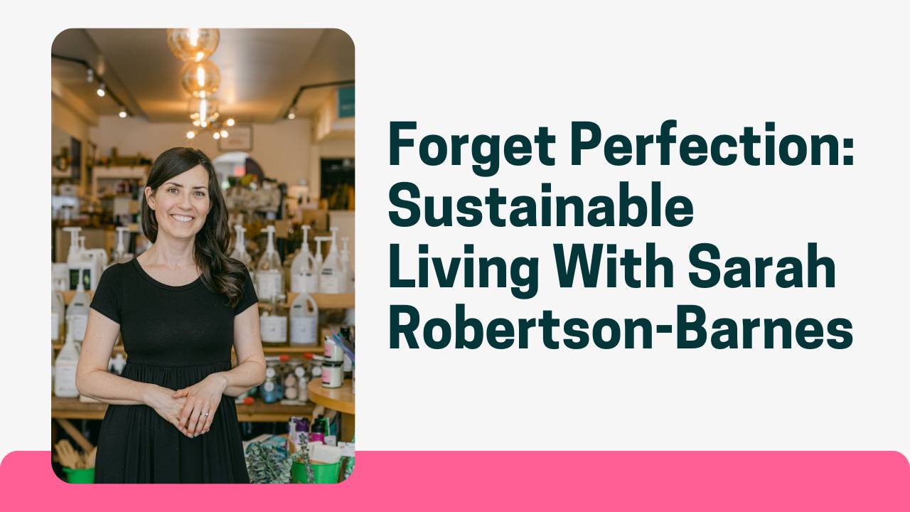 Sarah Robertson-Barnes, sustainable living educator and content creator in Aurora, Ontario