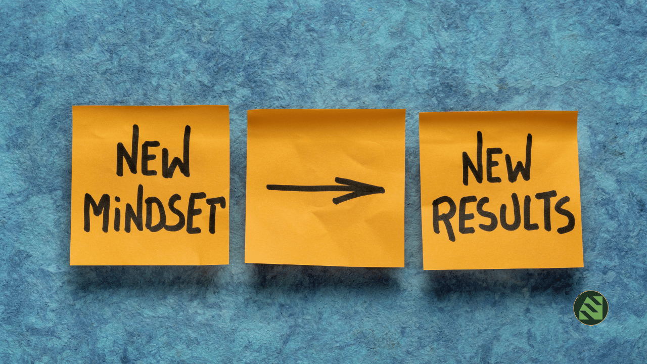 New Mindset New Results