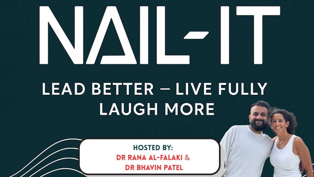 The NAIL-IT Podcast, hosted by Dr Rana Al-Falaki and Dr Bhavin Patel, brings leadership, wellbeing, and performance to dentistry and beyond.
