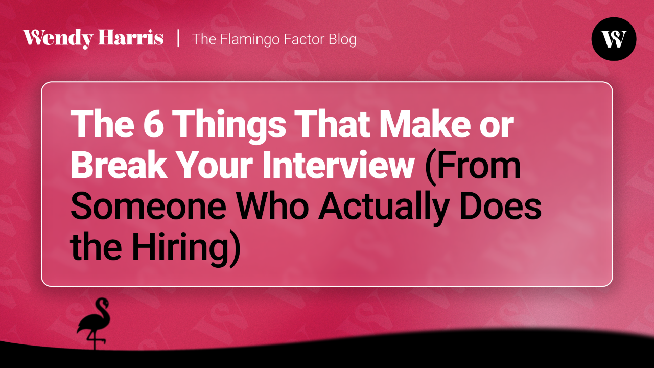 The 6 Things That Make or Break Your Interview