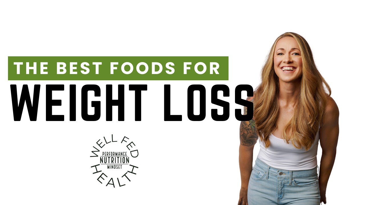Best Foods For Weight Loss