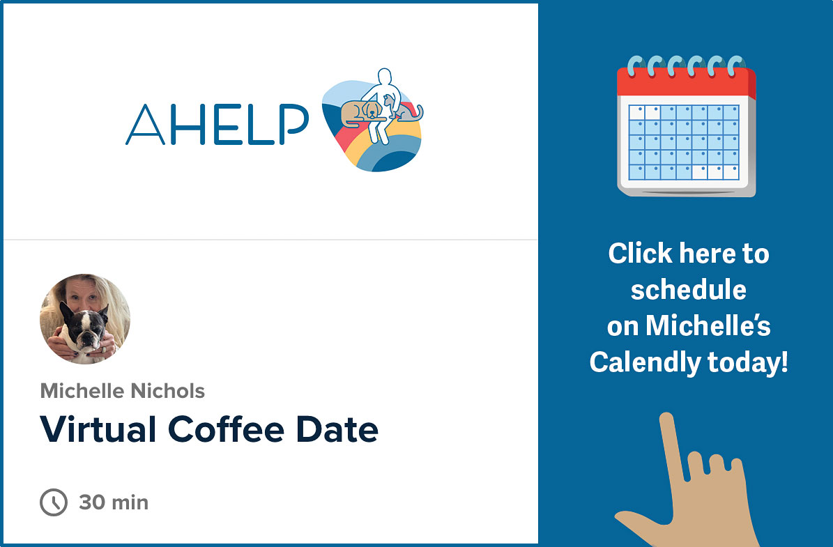 Schedule a Virtual Coffee Date on Calendly with Michelle Nichols, AHELP Project