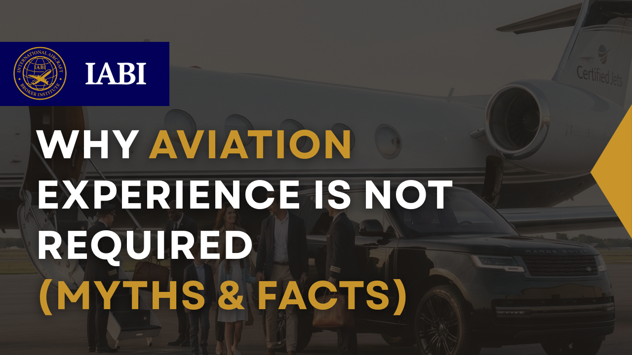 Why Aviation Experience Is Not Required to Become an Aircraft Broker