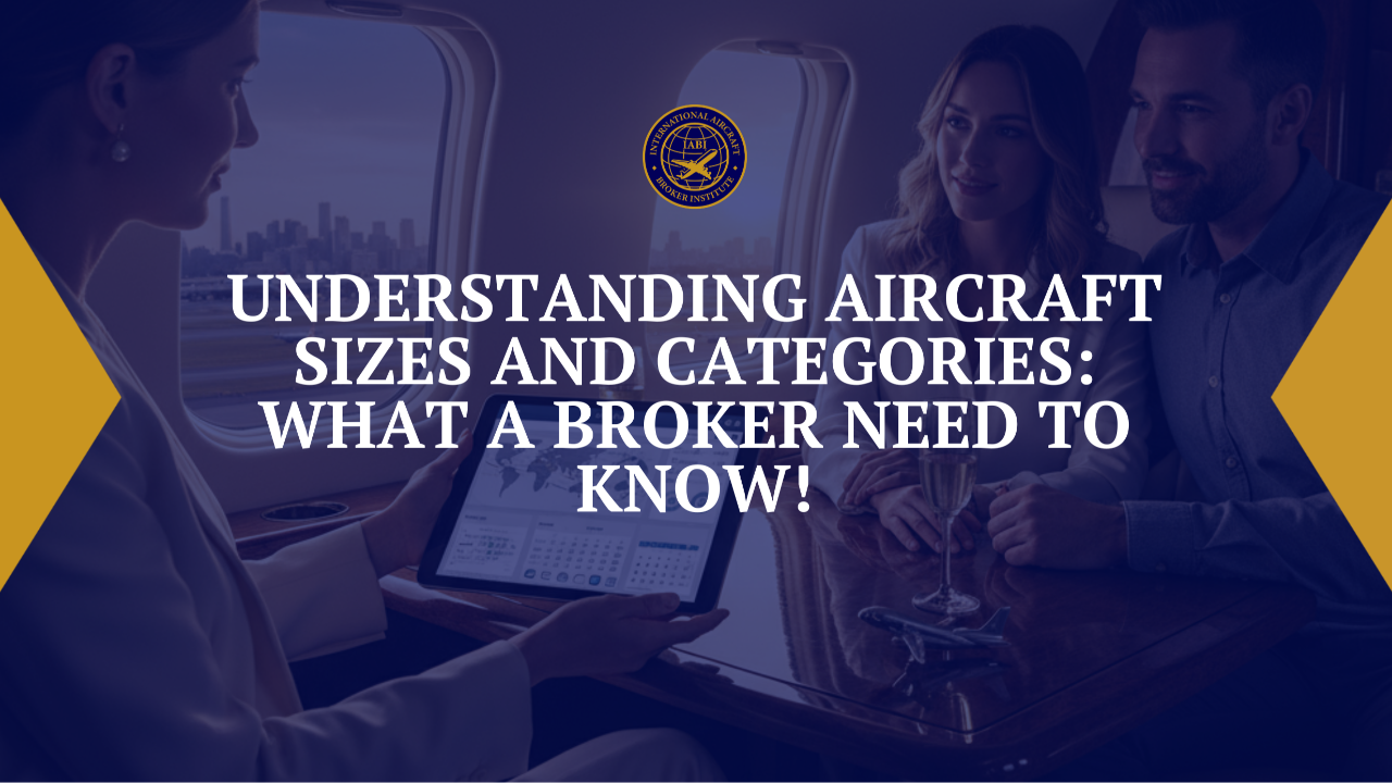 Understanding Aircraft Sizes and Categories: What A Broker Need to Know!