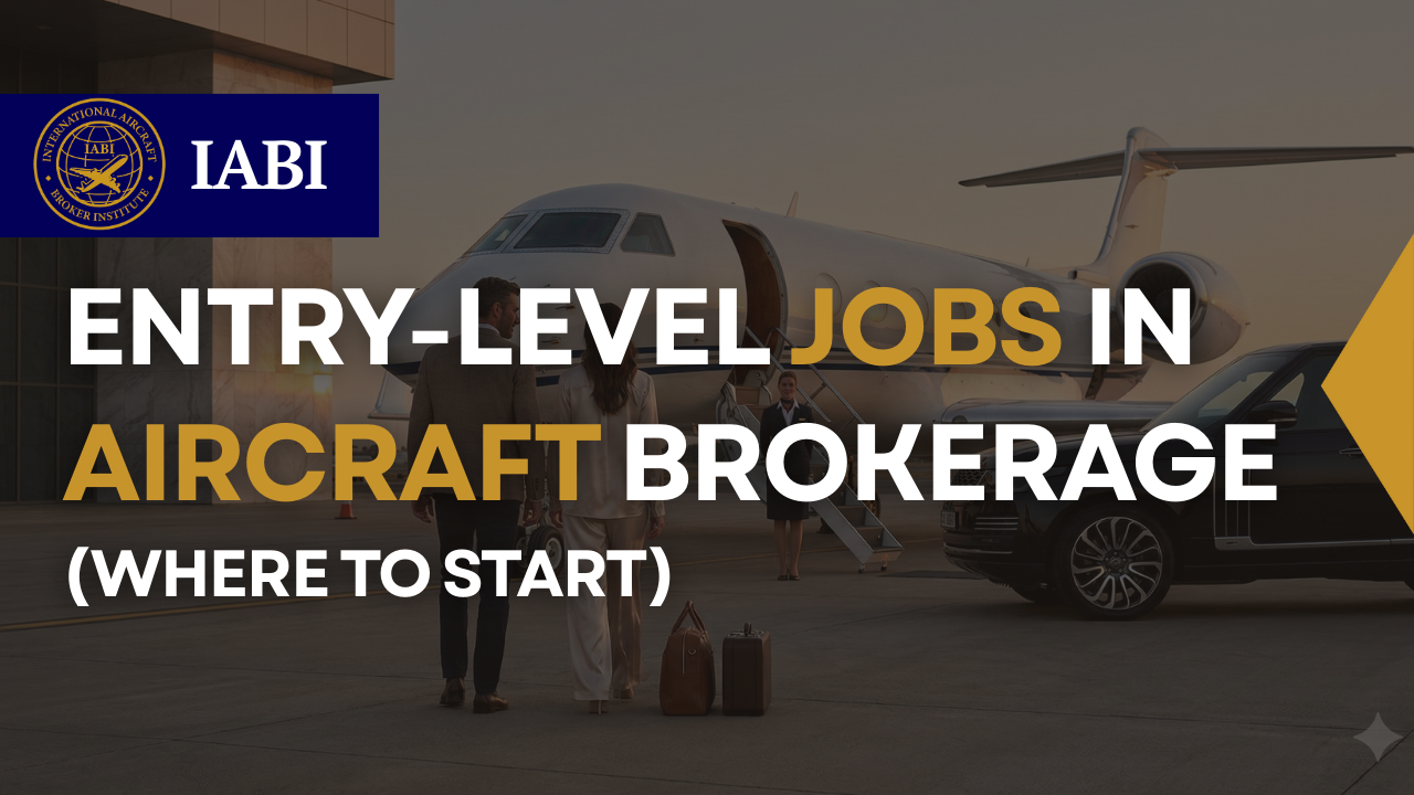 Entry-level jobs in aircraft brokerage within private aviation
