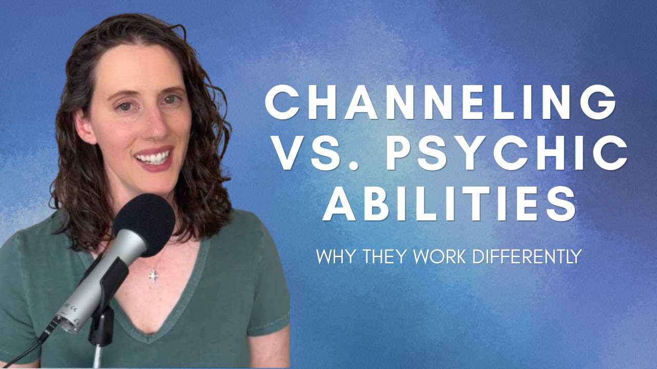 channeling vs psychic skills