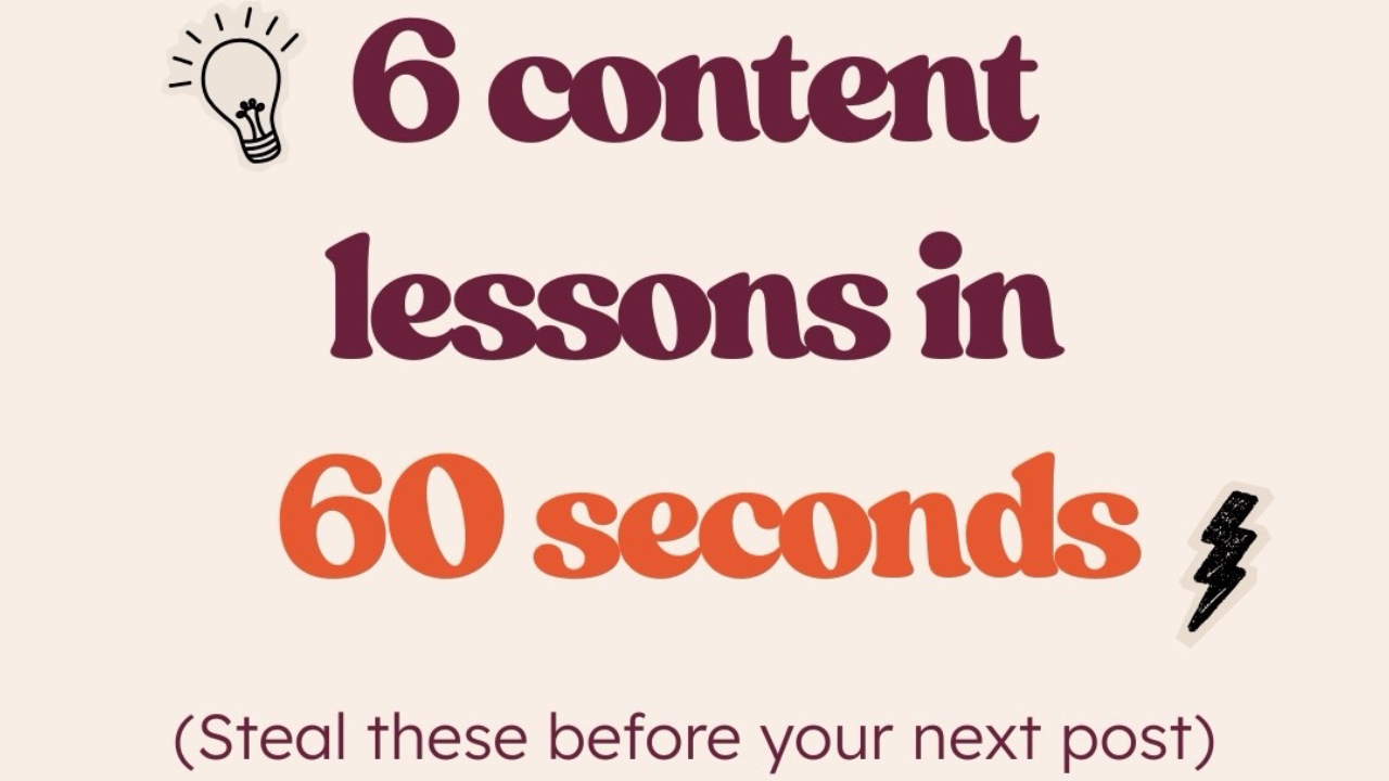 Neutral-toned graphic with bold text reading “6 content lessons in 60 seconds (Steal these before your next post)” in burgundy and orange typography. Decorative icons include a lightbulb and lightning bolt. The design is branded Brandakin Social Media and represents content strategy advice for entrepreneurs.
