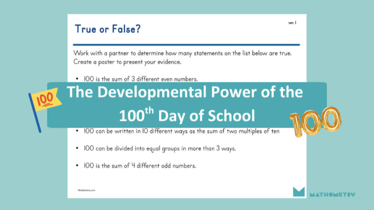 The Developmental Power of the 100th Day of School