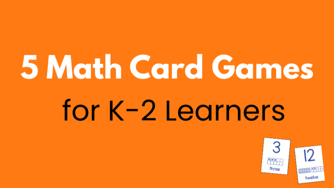 Math Card Games for K-2 School or Home Play