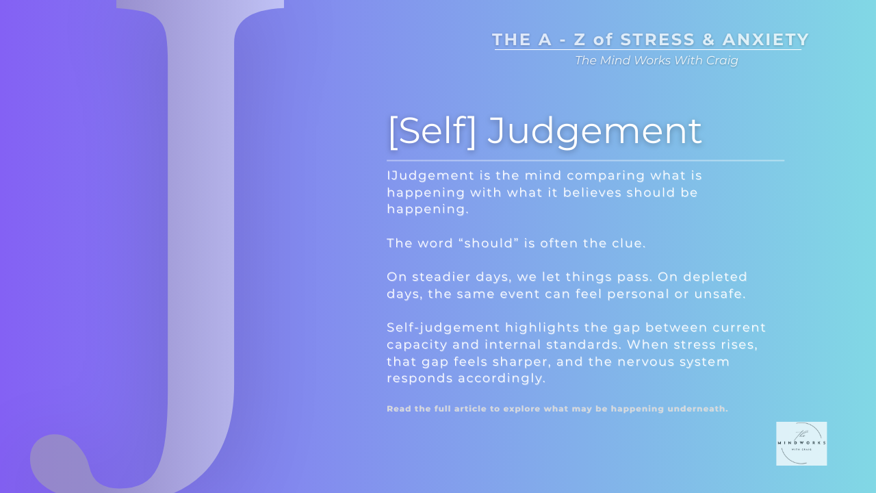 Graphic for The A–Z of Stress & Anxiety featuring the letter J and the theme Judgement on a calm blue gradient background.