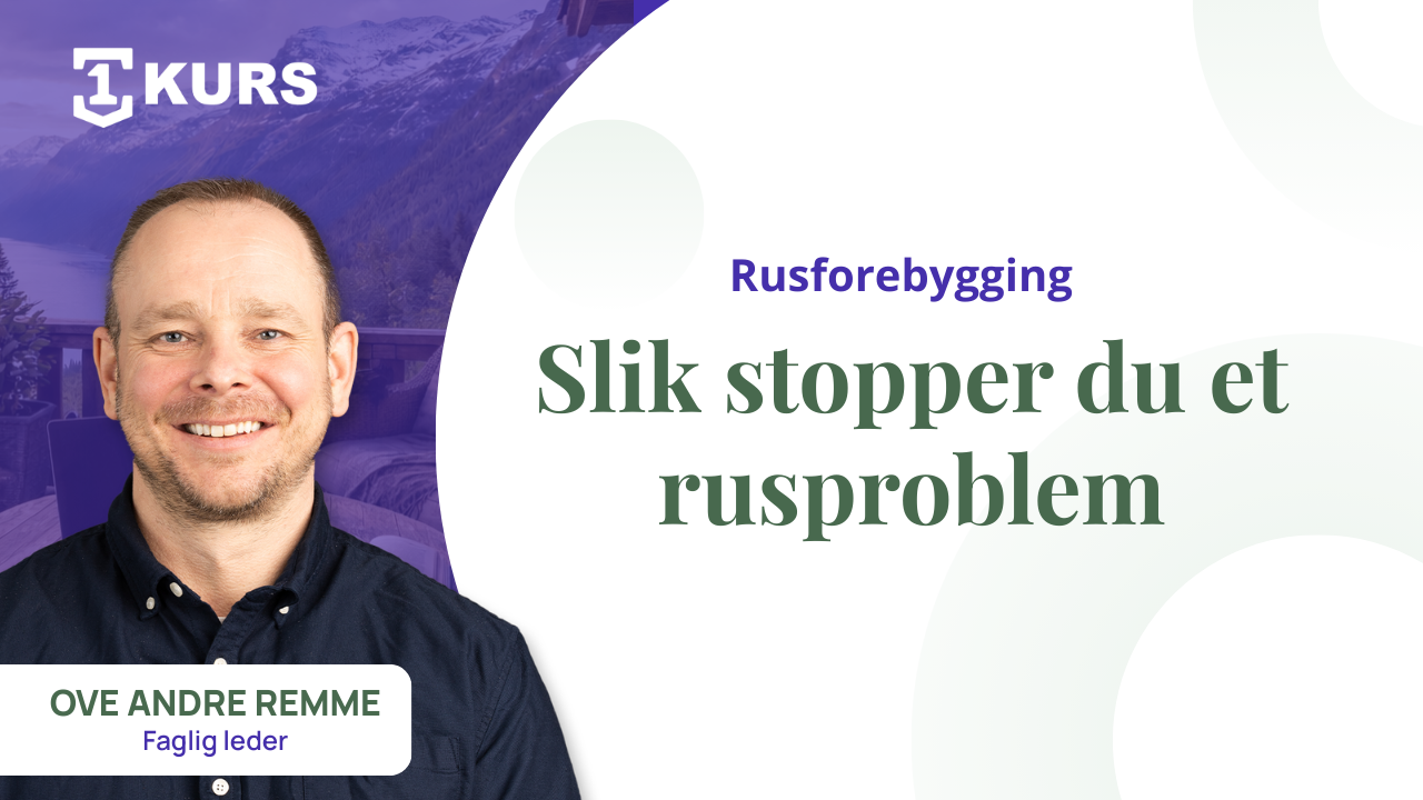  Slik kan du stoppe rusmisbruk som pårørende og arbeidskollega