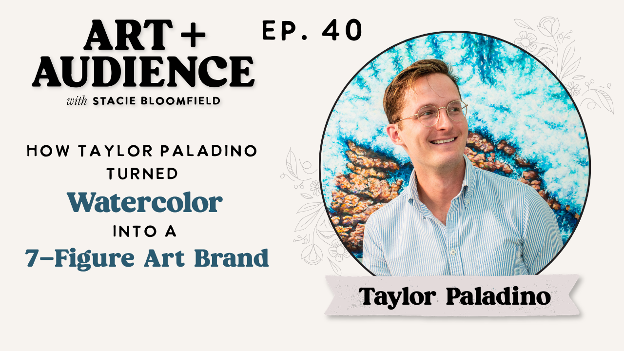how to build a product art business - ben taylor paladino art + audience podcast