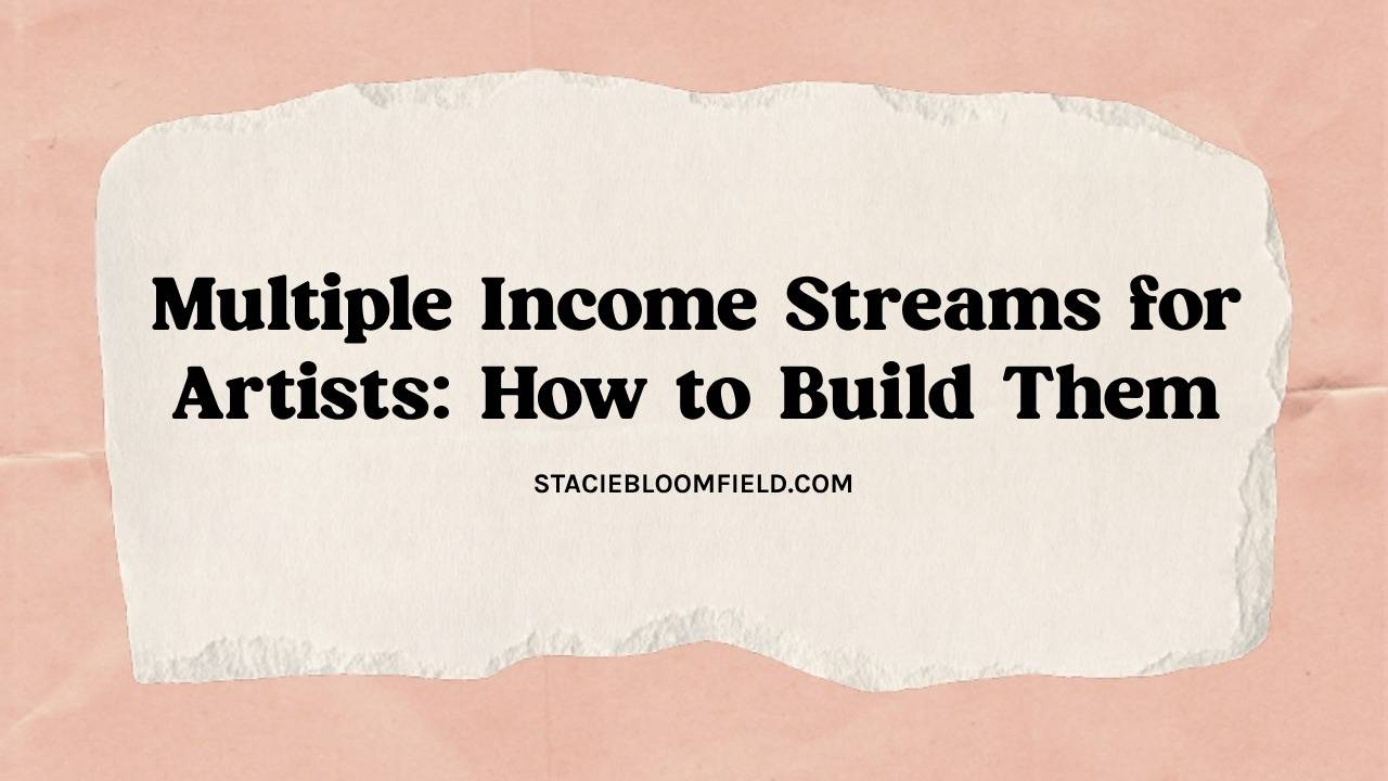 multiple income streams for artists how to build them
