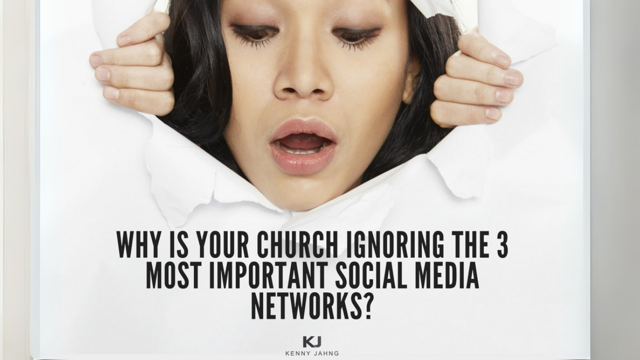 WHY IS YOUR CHURCH IGNORING THE 3 MOST IMPORTANT SOCIAL MEDIA NETWORKSstop social networking platformsrise of mobile users