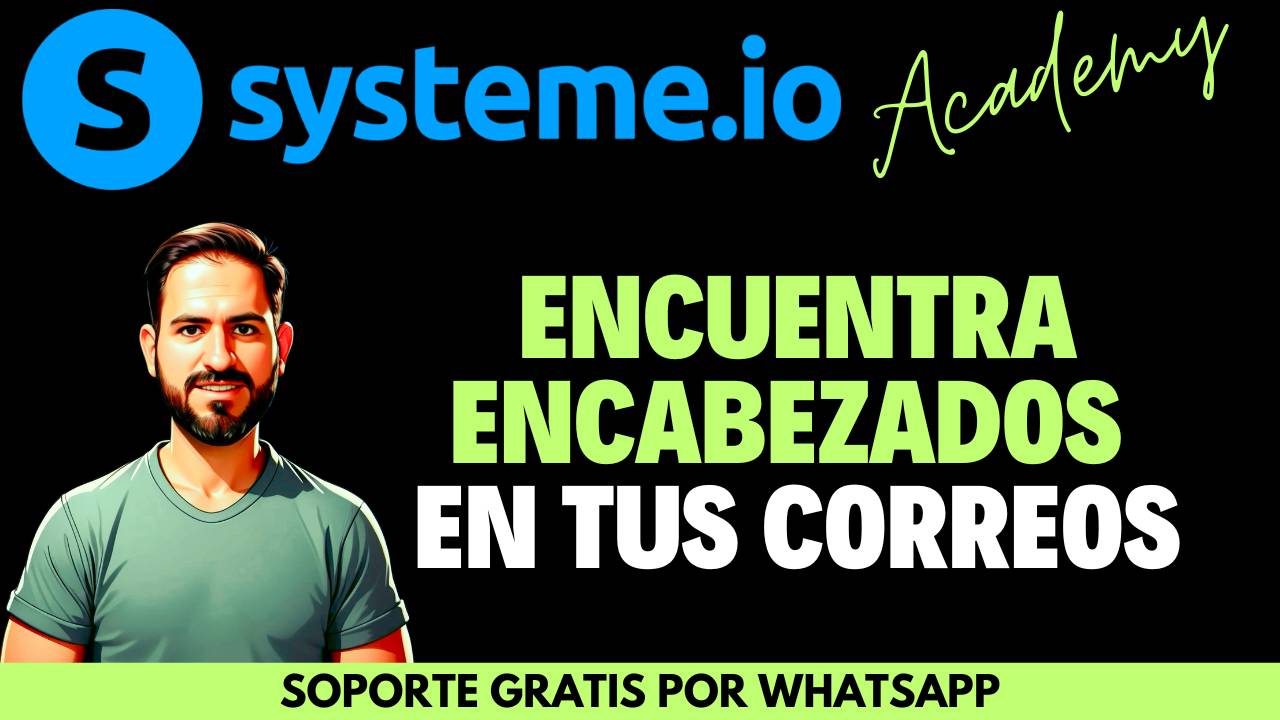 Cómo encontrar los encabezados de tus correos en Systeme