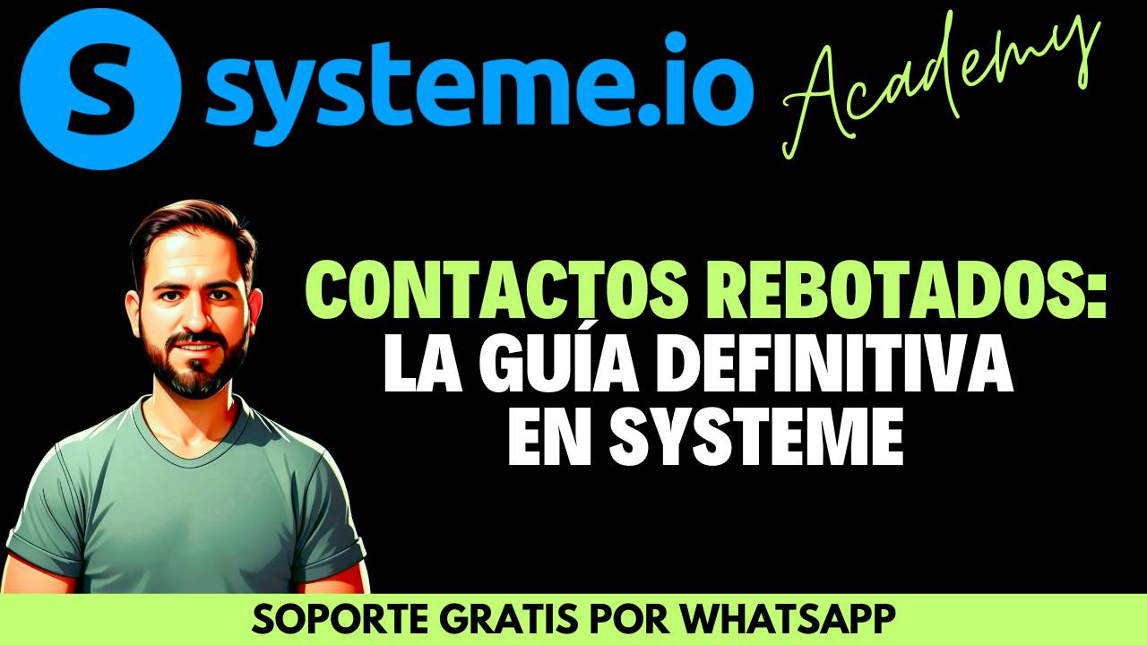 Qué hacer con los contactos rebotados y cómo mantener tu lista limpia en Systeme