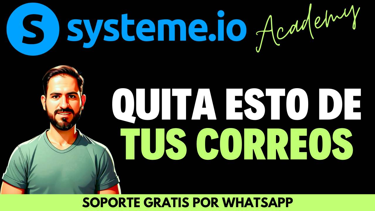 Cómo quitar la mención “Enviado con systeme.io” del pie de página de tus correos
