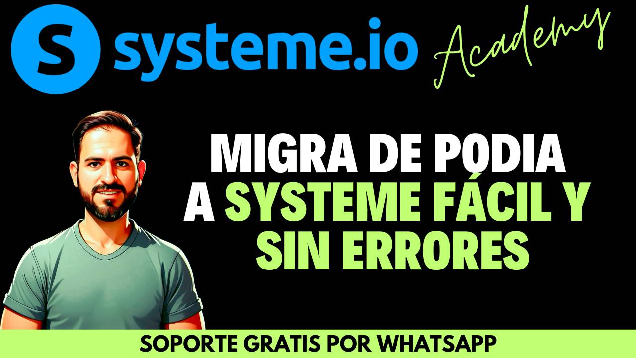 Cómo migrar tu negocio desde Podia a Systeme