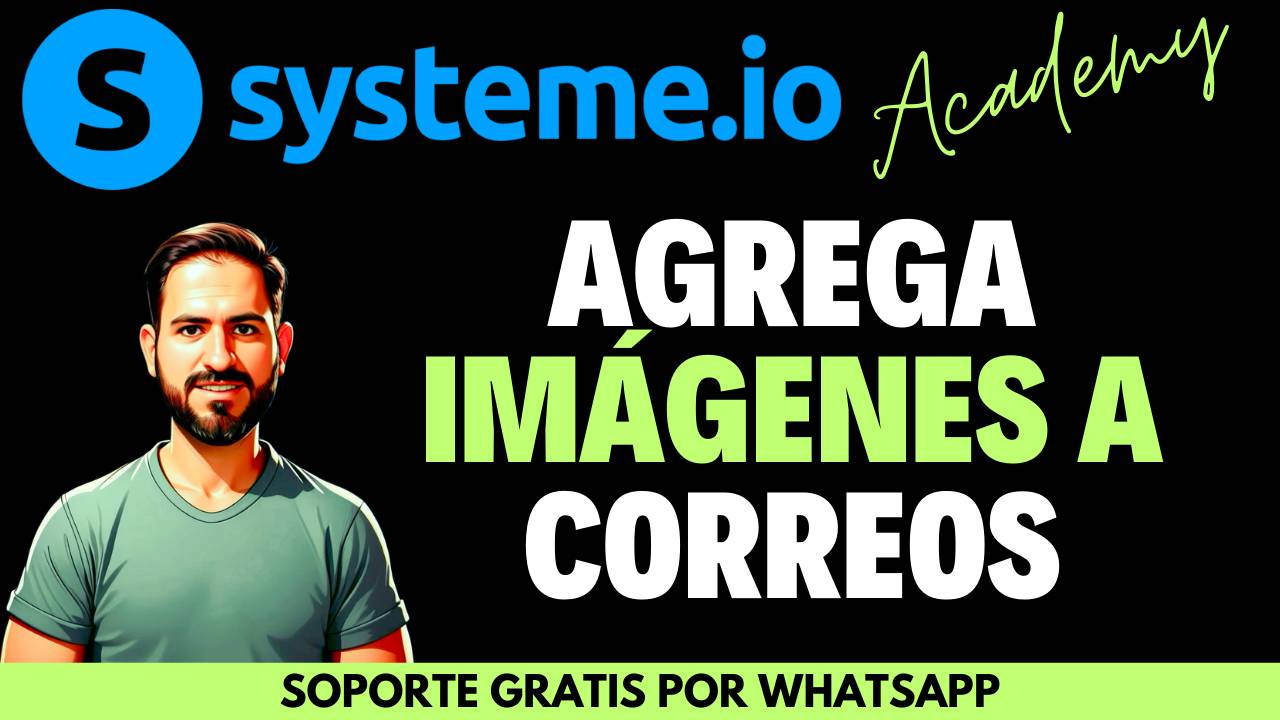 Cómo agregar imágenes a tus correos en Systeme paso a paso