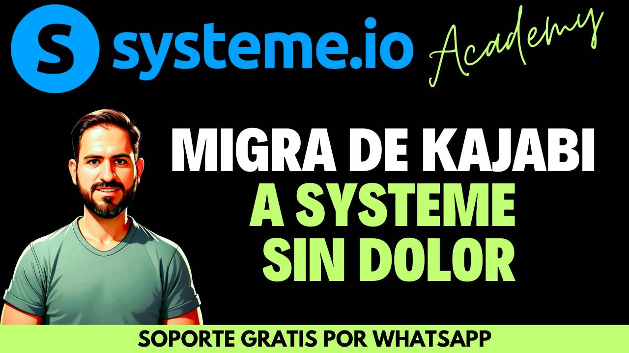 Cómo migrar tu negocio desde Kajabi a Systeme