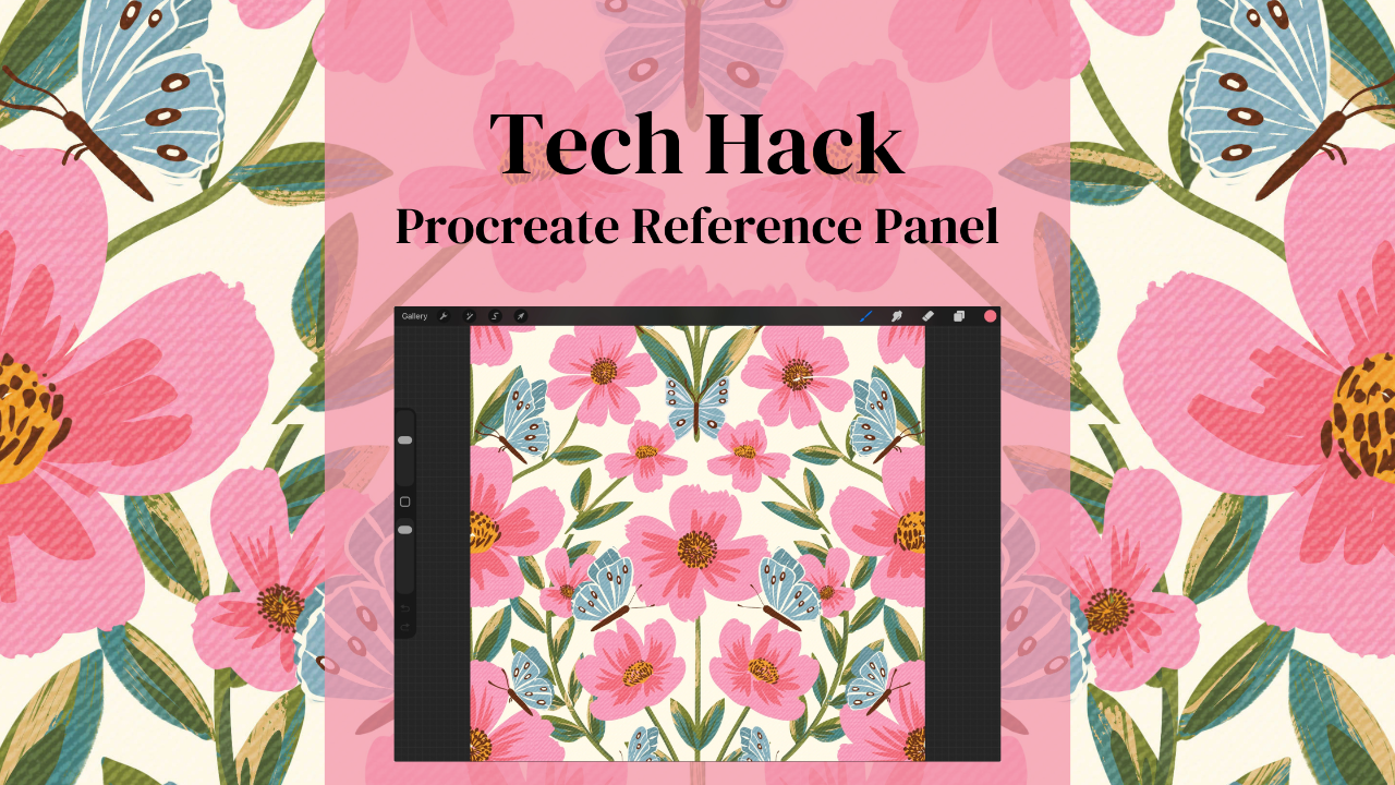 Procreate Reference Panel tutorial header showing iPad with floral butterfly pattern design and tech hack typography on decorative background