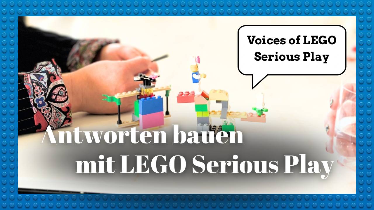 Antworten bauen mit LEGO Serious Play