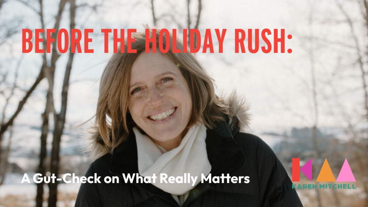 A Gut Check on What Really Matters