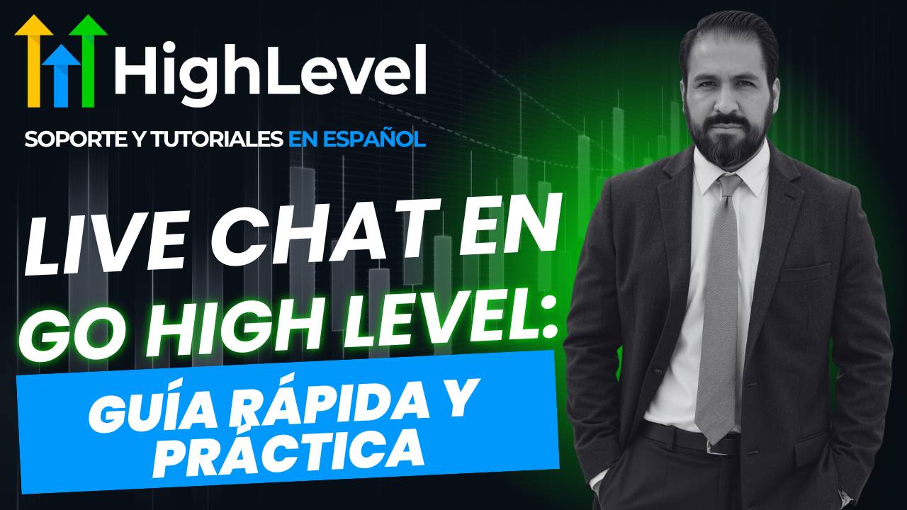 Cómo crear y activar un Live Chat Widget en Go High Level (HighLevel en Español)