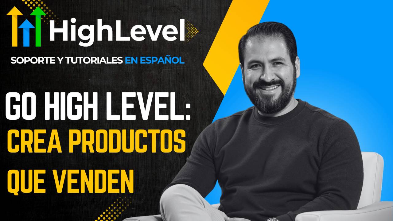 Cómo Crear un Producto en Go High Level Paso a Paso (Guía Completa en Español)