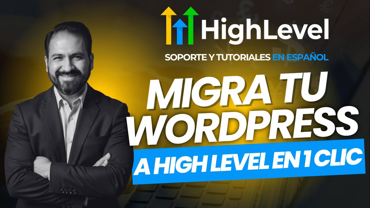 LC Migrator: migra tu sitio WordPress a Go High Level en un solo clic (sin dolores de cabeza)