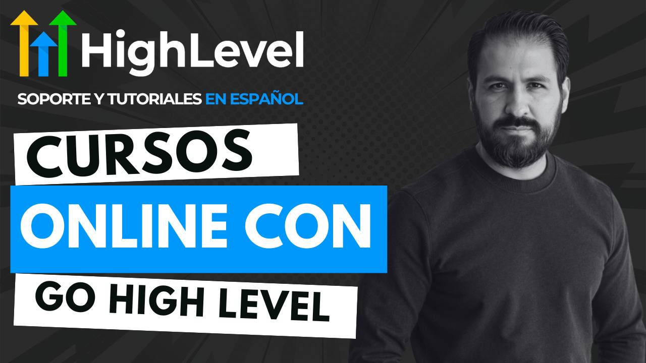 Cómo Crear y Vender un Curso en Go High Level (High Level en Español) Paso a Paso