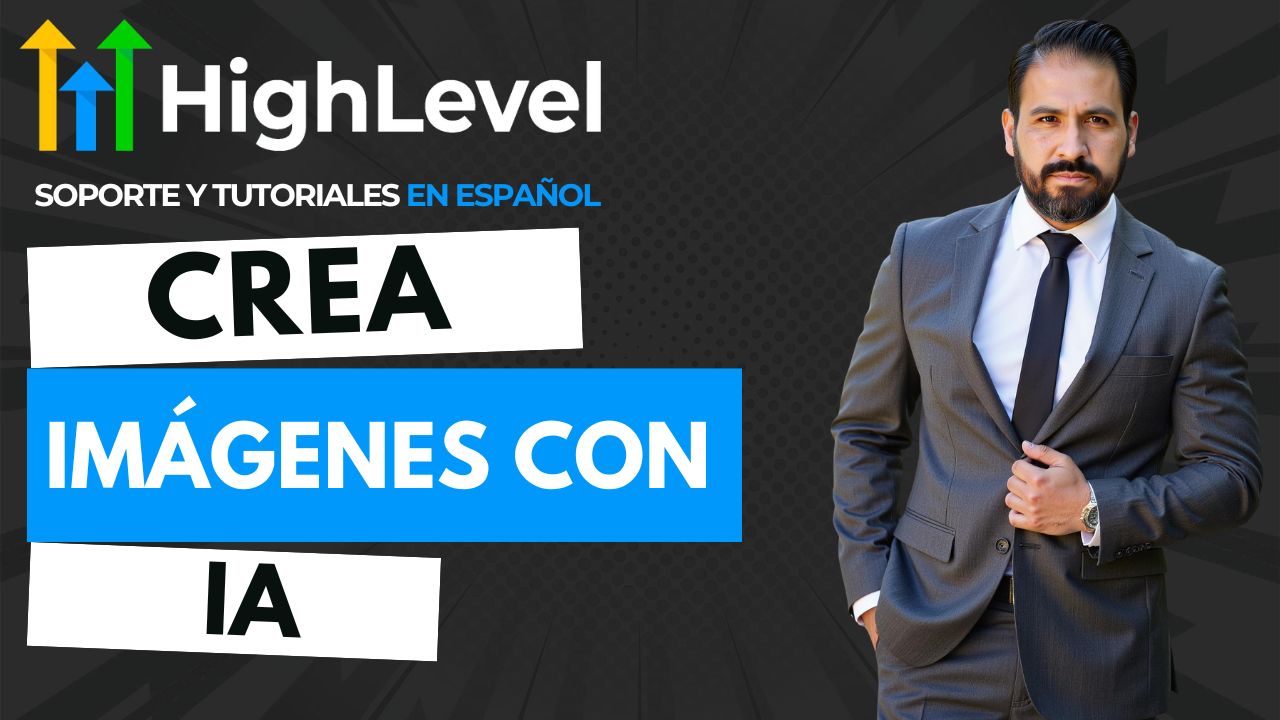 Cómo Crear Imágenes con IA en Go High Level para Potenciar tu Contenido