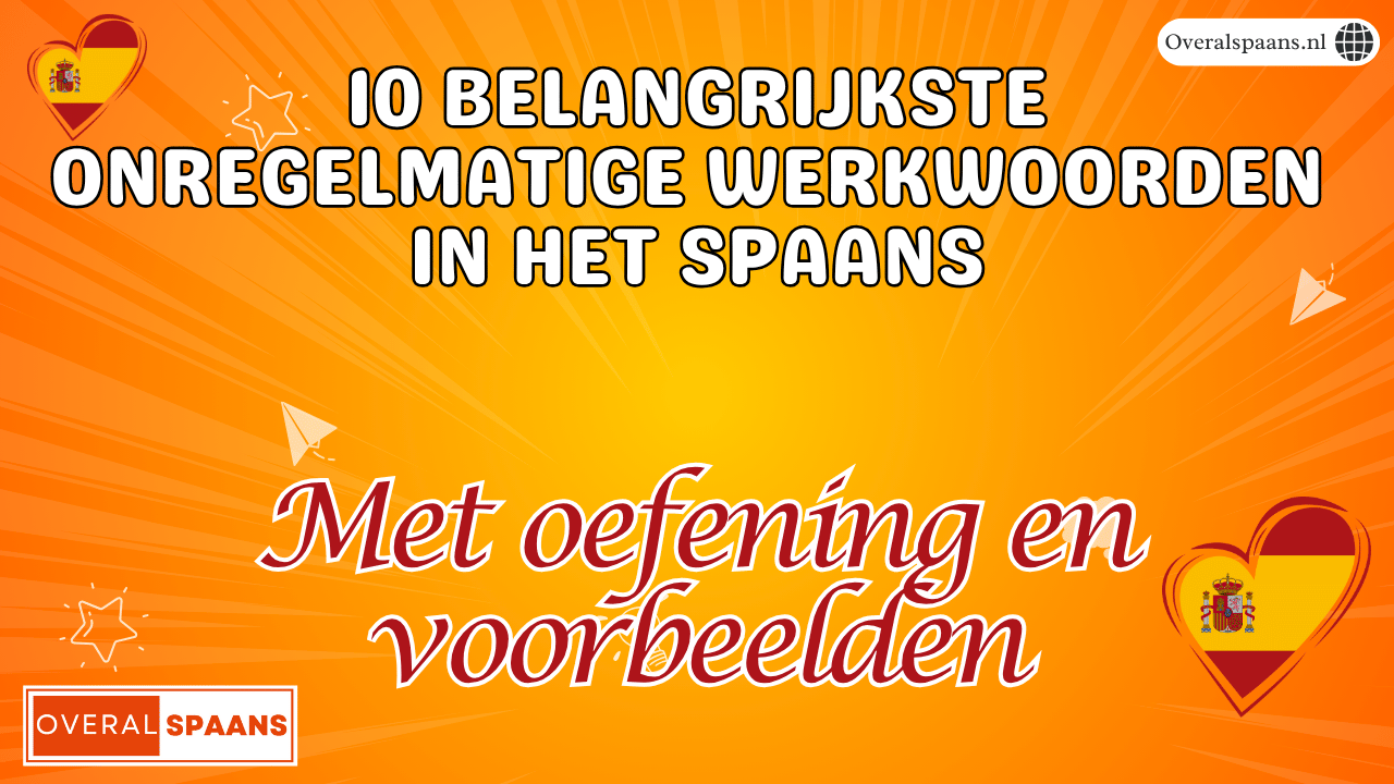 Thumbnail onregelmatige Spaanse werkwoorden