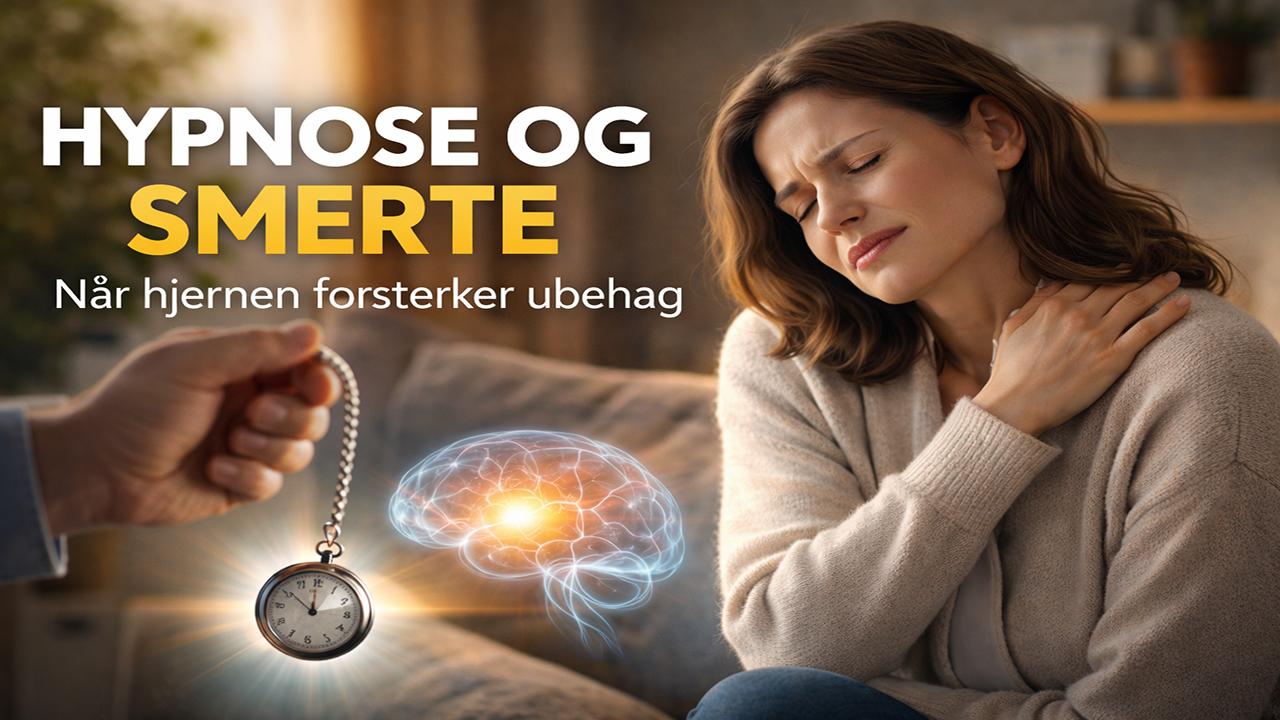Hypnose og smerte – når hjernen forsterker ubehag