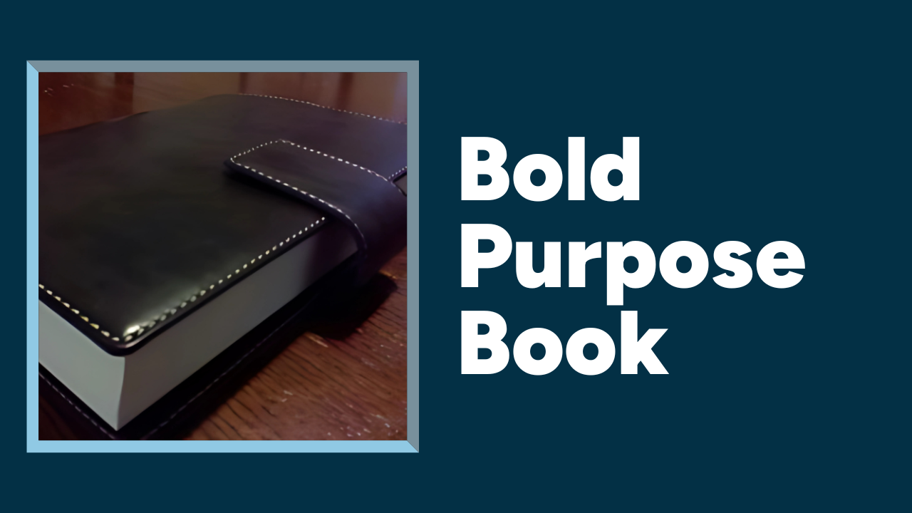Bold Purpose Book