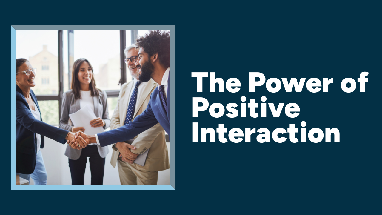 The Power of Positive Interaction