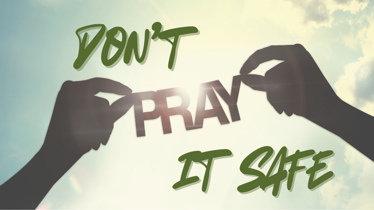 how to pray boldly