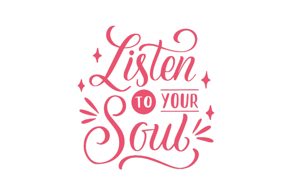 Listen to your Soulと書かれたイラスト