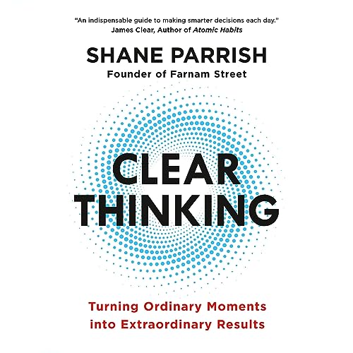 シェーン・パリッシュ著 CLEAR THINKING