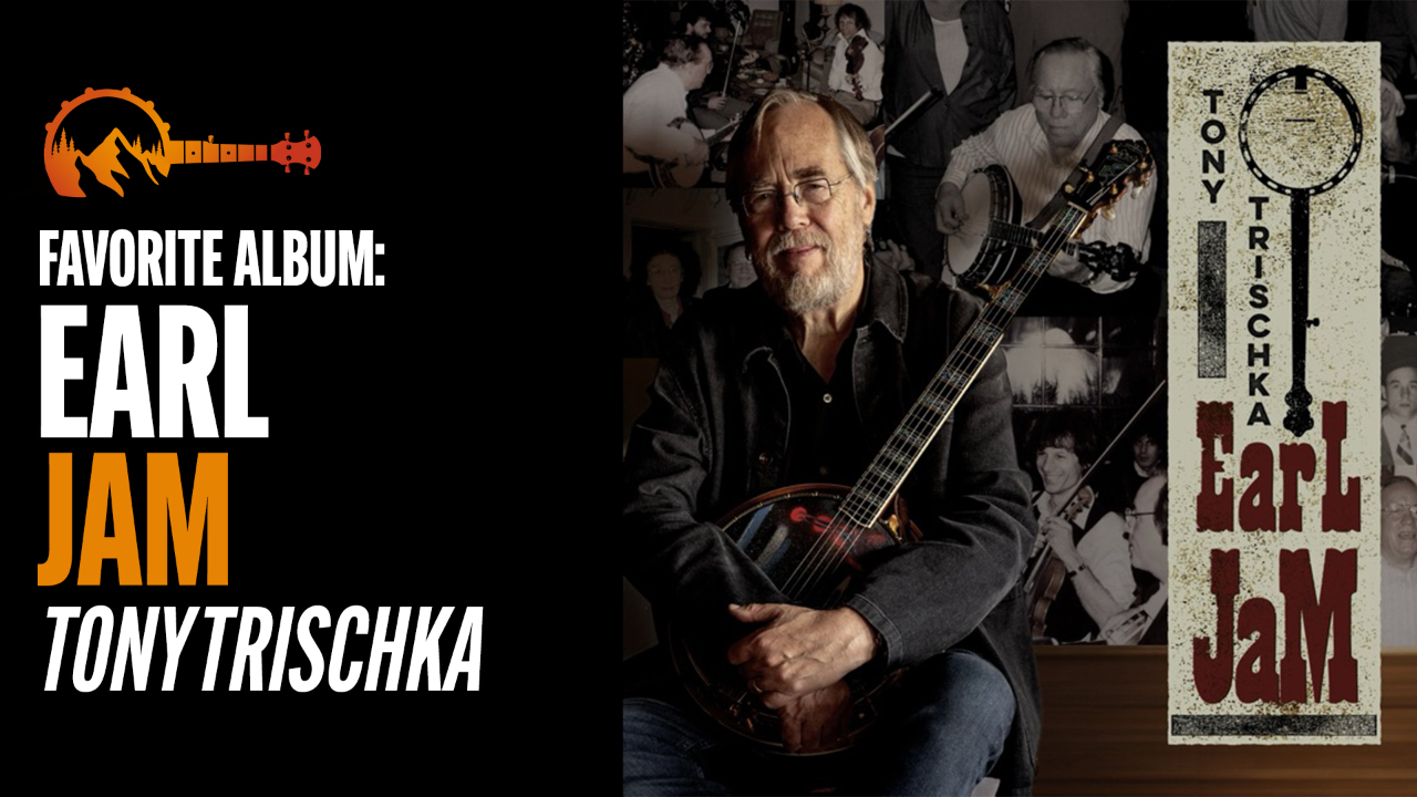 Album Earl Jam Tony Trischka