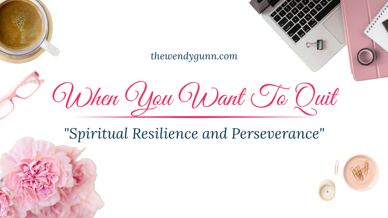 Christian blog image featuring coffee, laptop, and flowers representing a message on spiritual resilience and trusting God when you feel exhausted and want to quit.