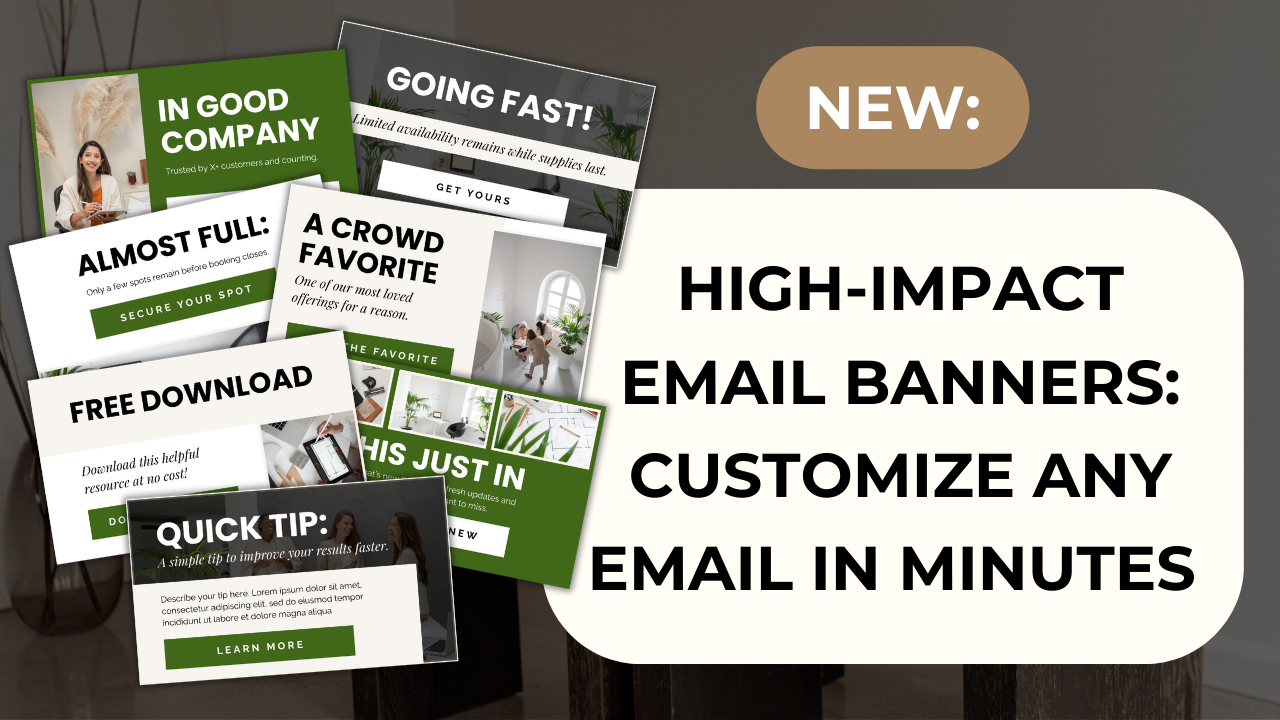NEW High-Impact Email Banners: Customize Any Email in Minutes