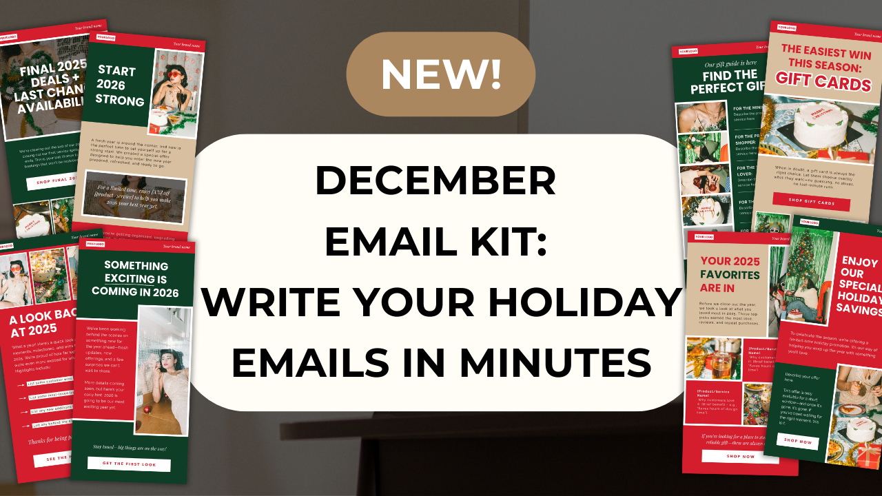 Introducing NEW December Email Templates (+ Pre-Filled Copy Included!)