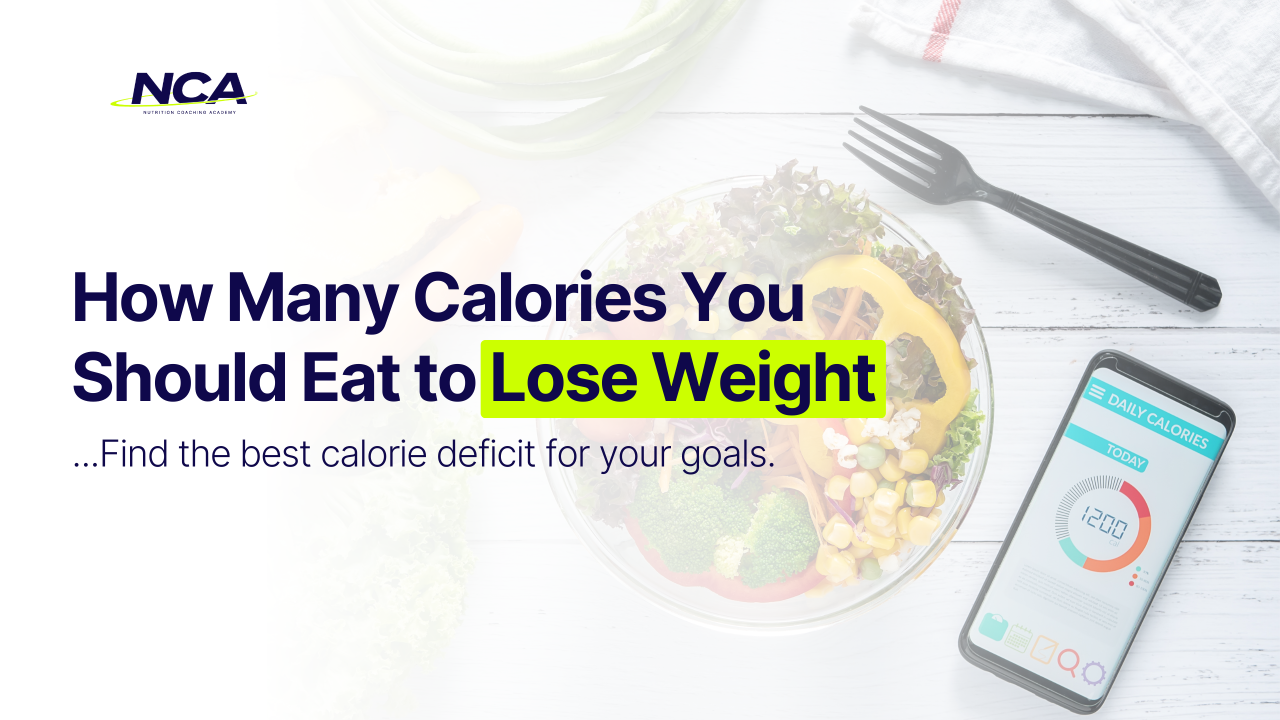 How Many Calories You Should Eat to Lose Weight