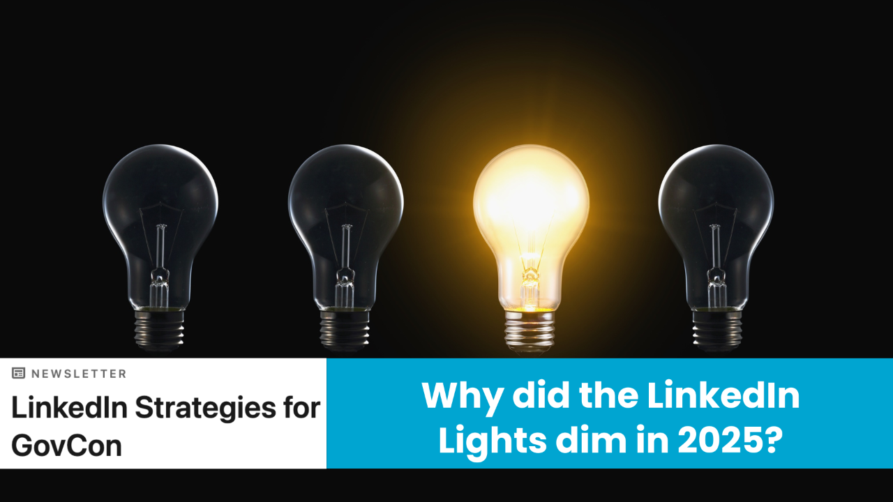 How LinkedIn Visibility failed in 2025 for Government Contractors