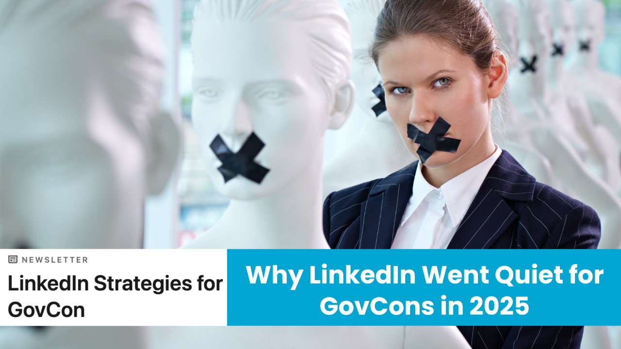 How LinkedIn Visibility failed in 2025 for Government Contractors