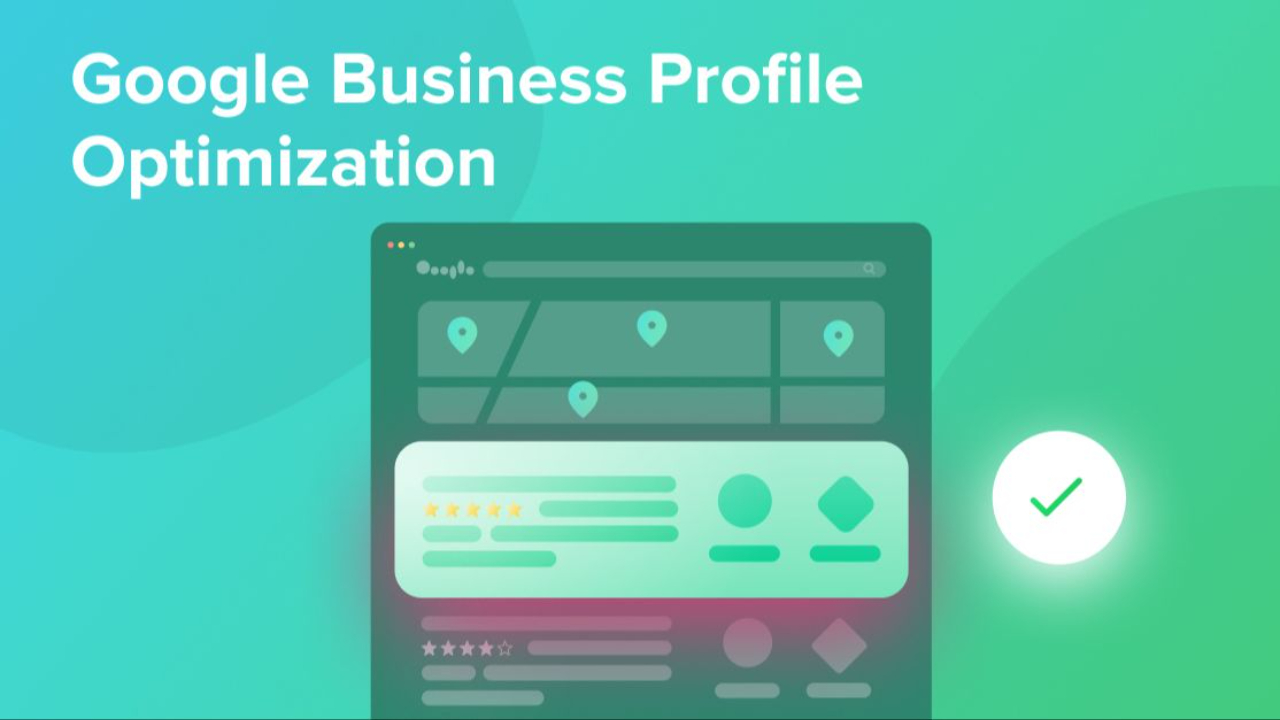 Google Business Profile Optimisation